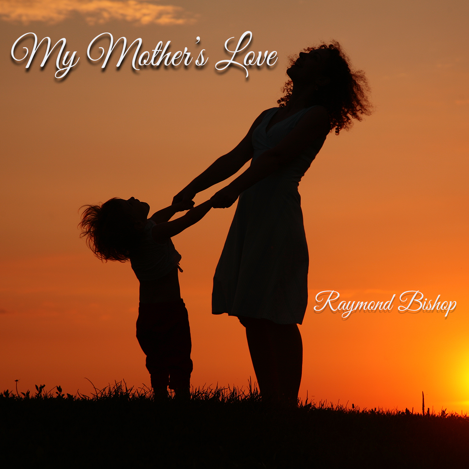 My Mother’s Love by Raymond Bishop